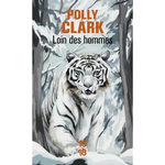 LOIN DES HOMMES, Clark Polly