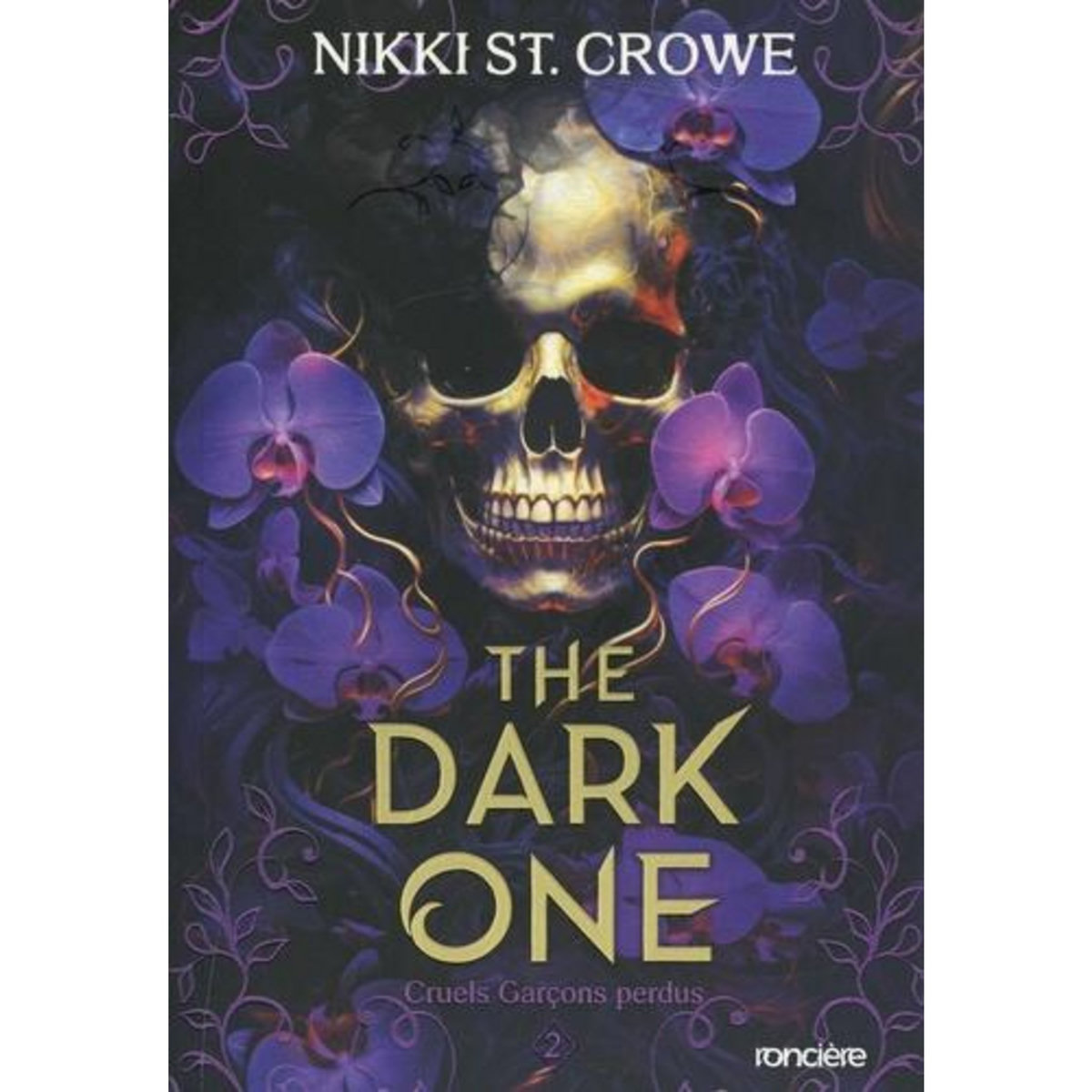 CRUELS GARCONS PERDUS TOME 2 : THE DARK ONE, St. Crowe Nikki