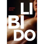 LIBIDO, Hardy Antoine