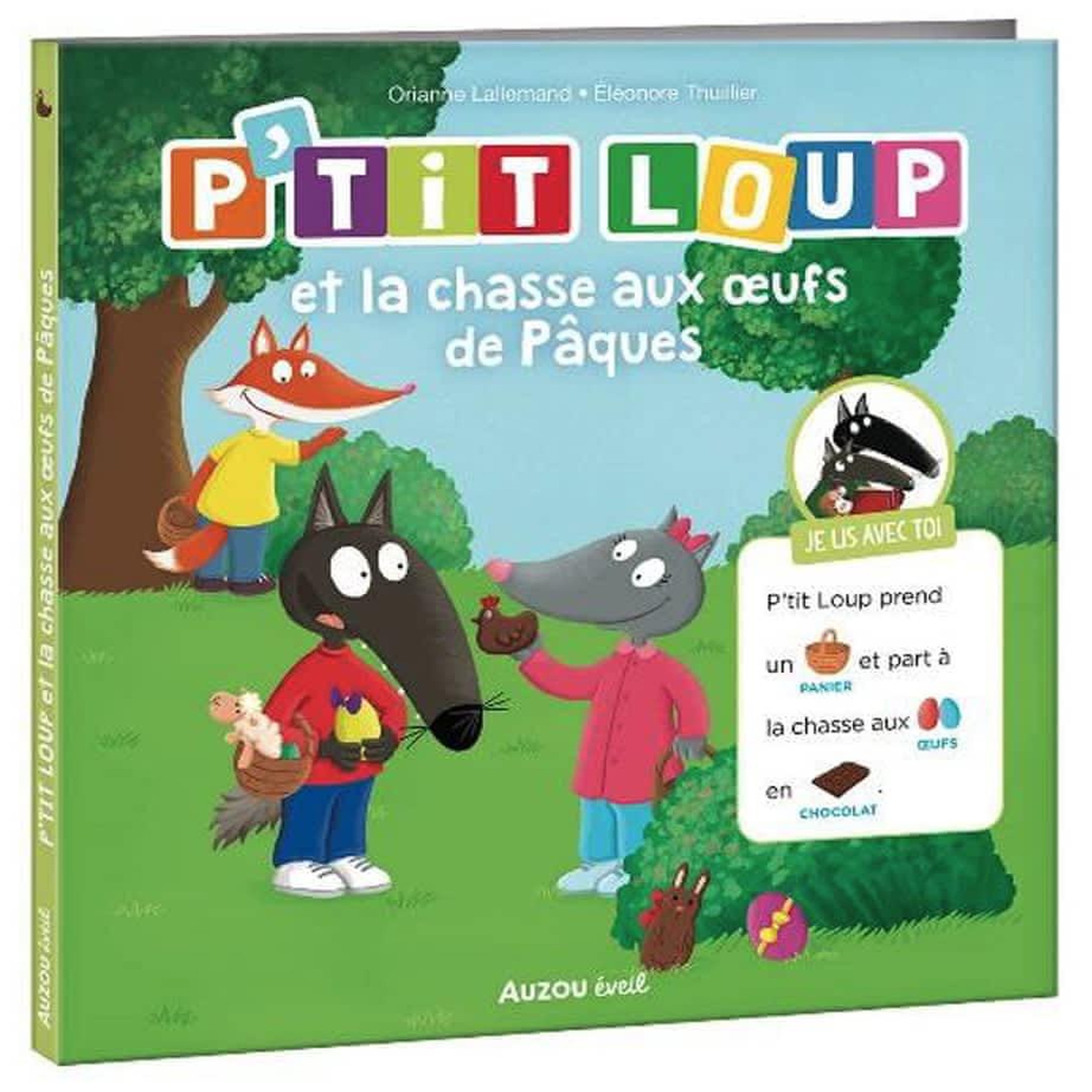 P'TIT LOUP : P'TIT LOUP ET LA CHASSE AUX OEUFS DE PAQUES, Lallemand Orianne