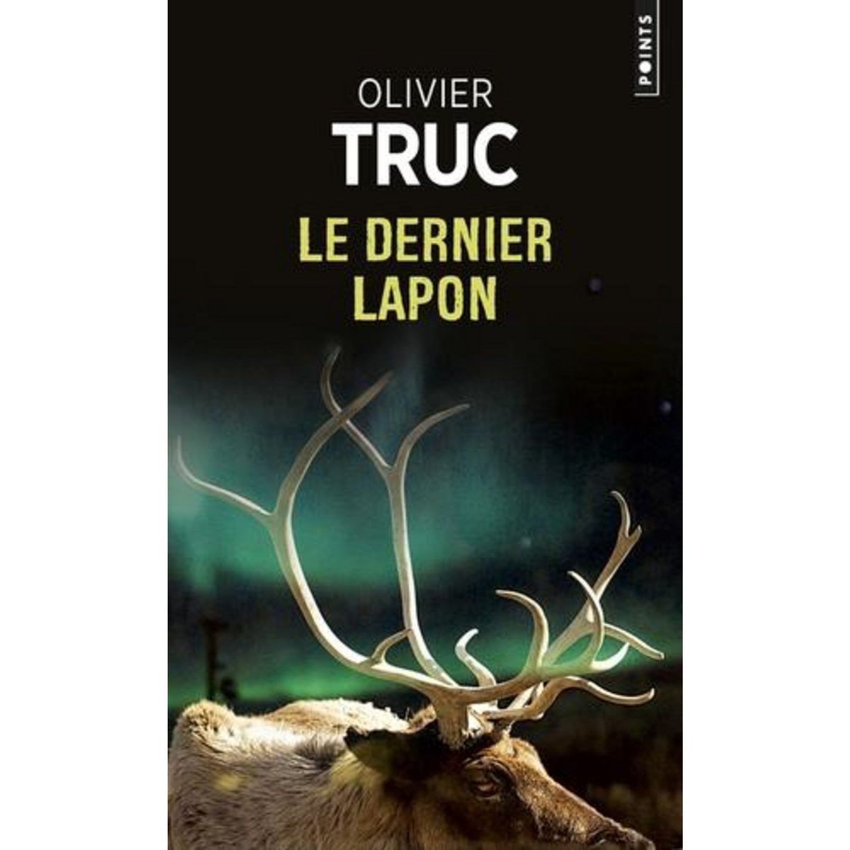 LE DERNIER LAPON, Truc Olivier