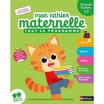 MON CAHIER MATERNELLE GRANDE SECTION. TOUT LE PROGRAMME, Hache-Thibon Kerstin