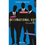 INTERNATIONAL GUY INTEGRALE VOLUME 1 : TOME 1, PARIS ; TOME 2, NEW YORK, TOME 3, COPENHAGUE, Carlan Audrey