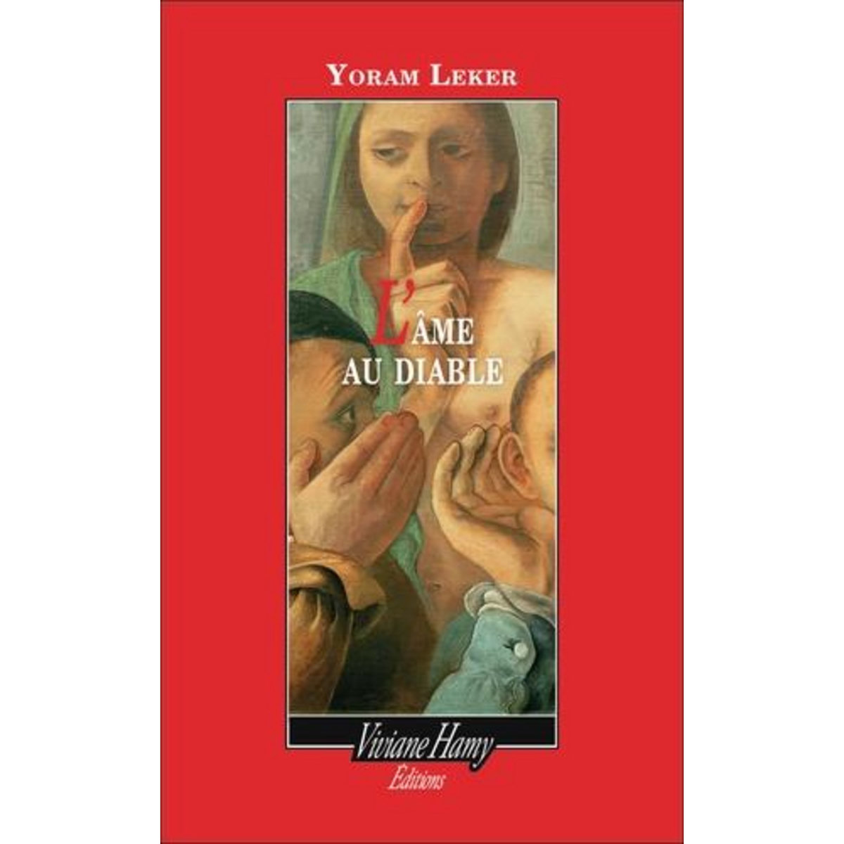 L'AME AU DIABLE, Leker Yoram