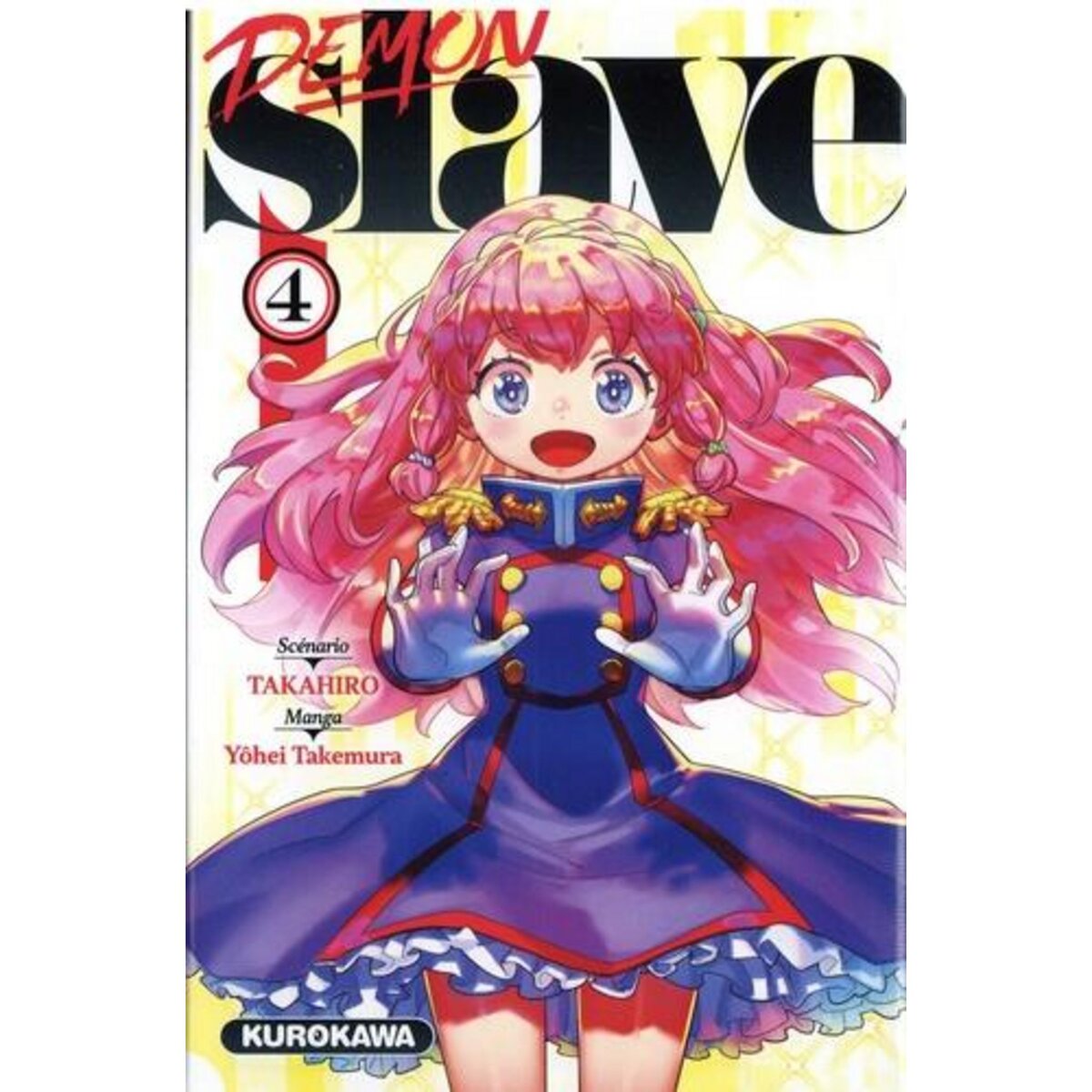 DEMON SLAVE TOME 4 , Takahiro