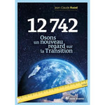 12 742. UN NOUVEAU REGARD SUR LA TRANSITION, Razel Jean-Claude