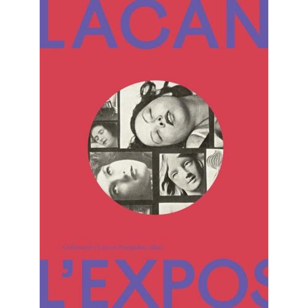 LACAN, L'EXPOSITION. QUAND L'ART RENCONTRE LA PSYCHANALYSE, Bernadac Marie-Laure