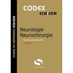 NEUROLOGIE, NEUROCHIRURGIE. 2E EDITION, Gavoille Antoine