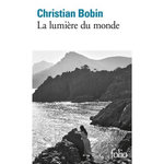 LA LUMIERE DU MONDE, Bobin Christian