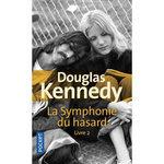 LA SYMPHONIE DU HASARD TOME 2 , Kennedy Douglas