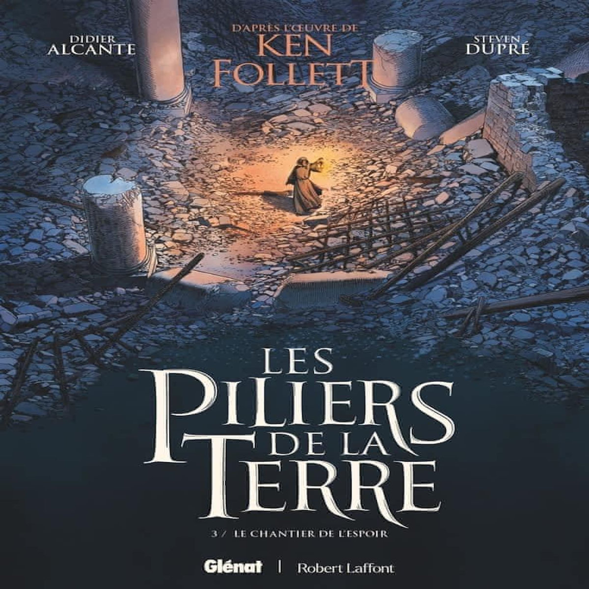 LES PILIERS DE LA TERRE TOME 3 : LE CHANTIER DE L'ESPOIR, Alcante Didier