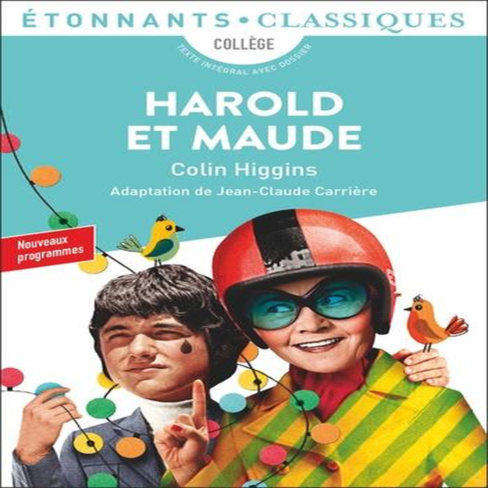 HAROLD ET MAUDE, Higgins Colin