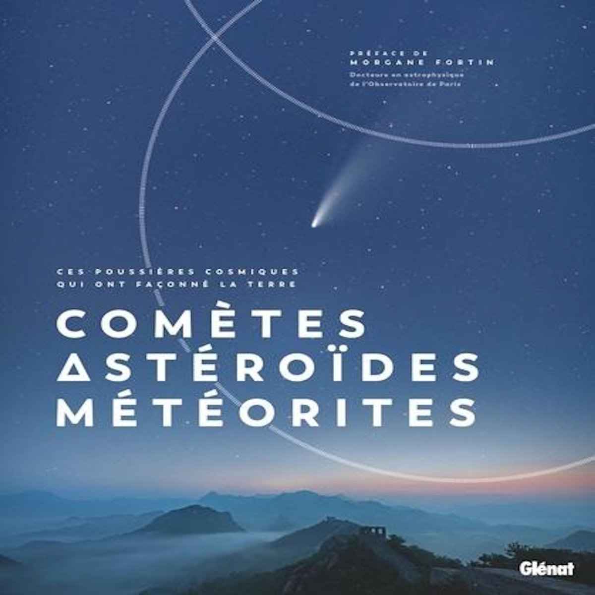 COMETES, ASTEROIDES ET METEORITES. CES POUSSIERES COSMIQUES QUI ONT FACONNE LA TERRE, Riveiro de la Peña Alejandro