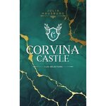 CORVINA CASTLE TOME 1 : LES SELECTIONS, Hausburg Julia