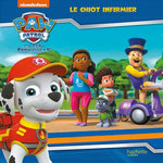 PAW PATROL LA PAT' PATROUILLE : LE CHIOT INFIRMIER, Nickelodeon