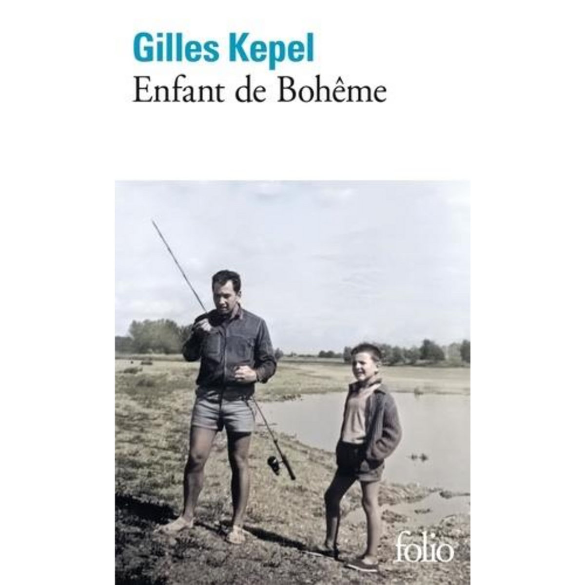 ENFANT DE BOHEME, Kepel Gilles