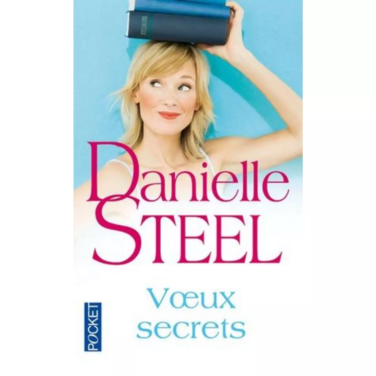  VOEUX SECRETS, Steel Danielle