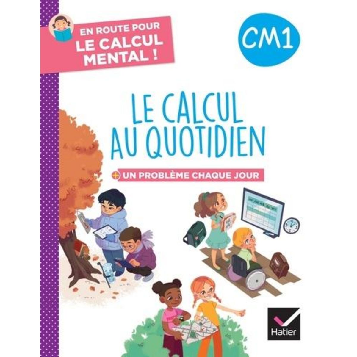 LE CALCUL AU QUOTIDIEN CM1. UN PROBLEME CHAQUE JOUR, Paul Maxime