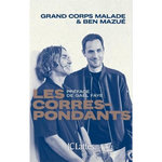 LES CORRESPONDANTS, Grand corps malade