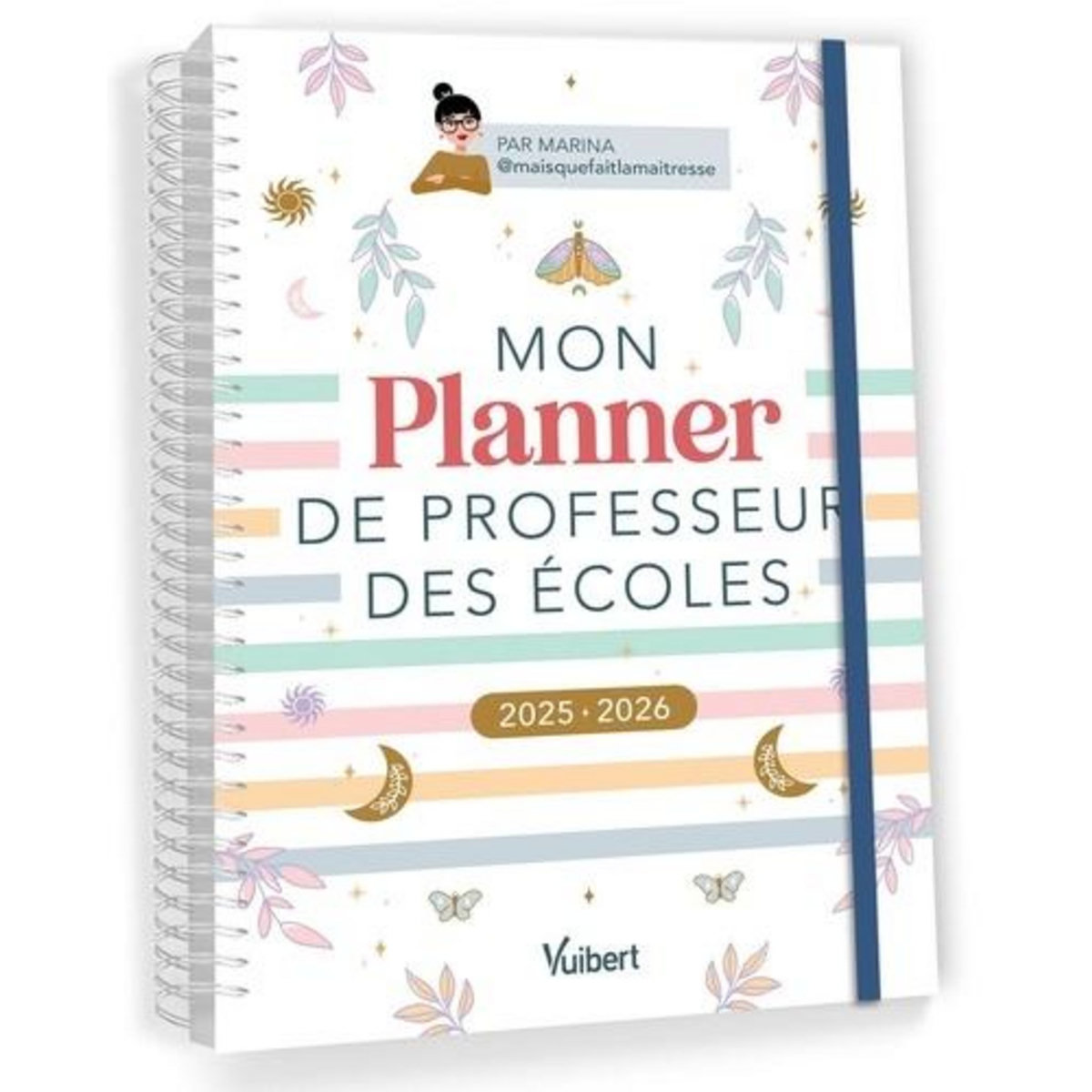 MON PLANNER DE PROFESSEUR DES ECOLES. EDITION 2025-2026, Marina