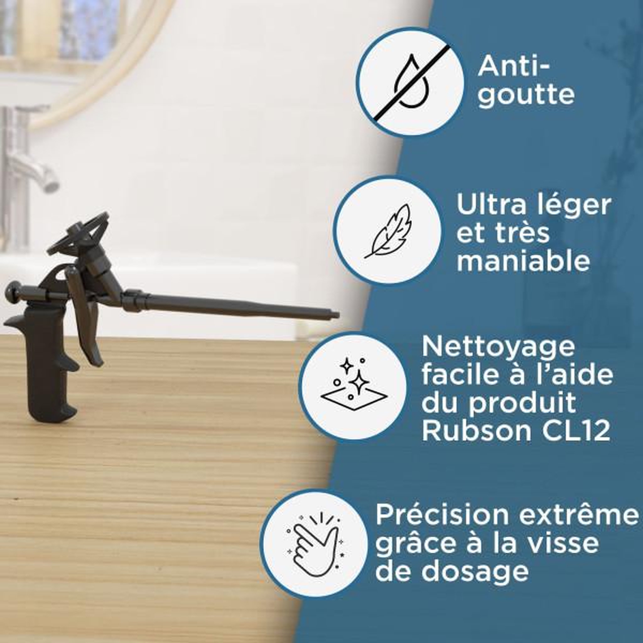 Voir la diapositive 4 : rubson Pistolet mousse expansive - RUBSON - Anti-goutte - Visse de dosage