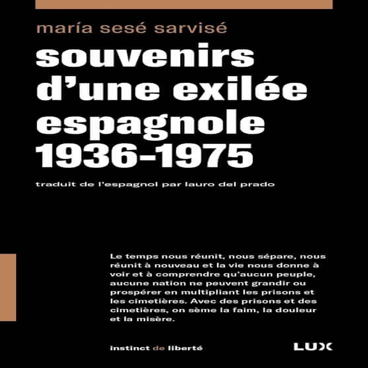SOUVENIRS D'UNE EXILEE ESPAGNOLE 1936-1975, Sesé Sarvisé Maria