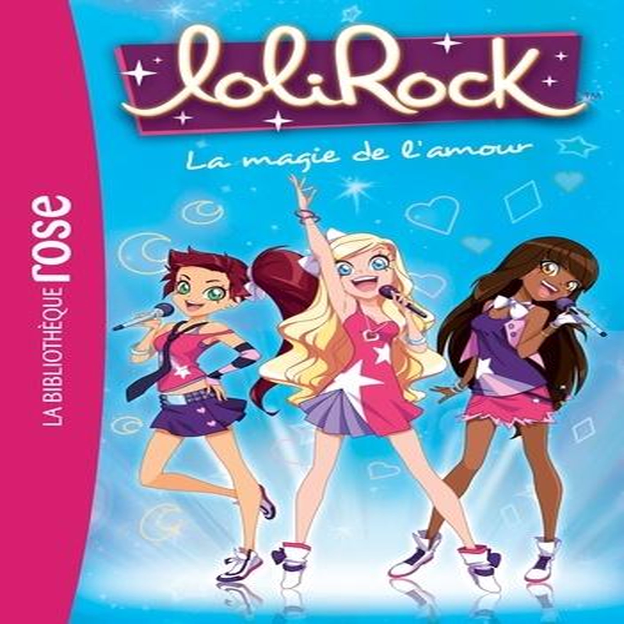 LOLIROCK TOME 2 : LA MAGIE DE L'AMOUR, Rubio Vanessa