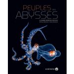 PEUPLES DES ABYSSES. LA GRANDE MIGRATION VERTICALE, Berberian Anthony