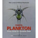 COASTAL PLANKTON. PHOTO GUIDE FOR EUROPEAN SEAS, 2ND EDITION, EDITION EN ANGLAIS, Larink Otto