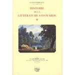 HISTOIRE DE LA LITTERATURE SAVOYARDE, Terreaux Louis