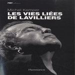 LES VIES LIEES DE LAVILLIERS, Kemper Michel
