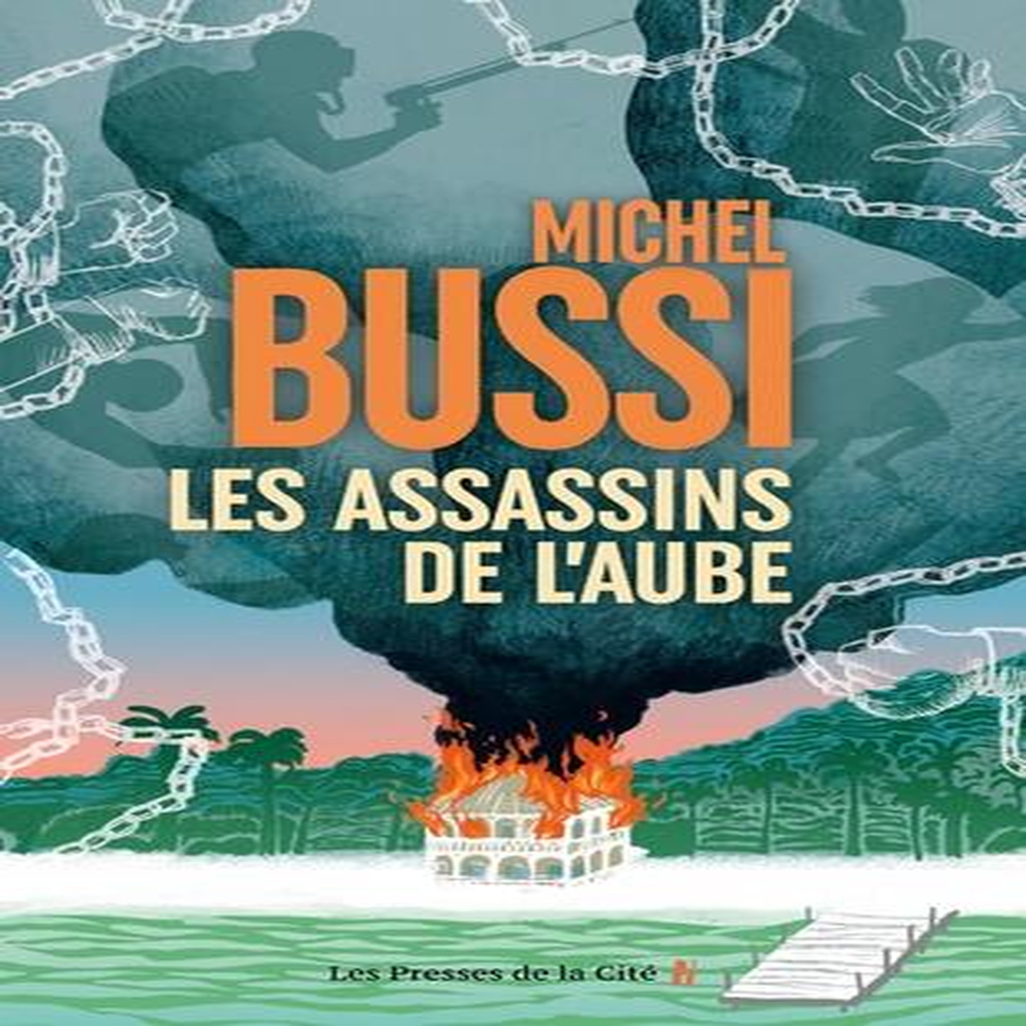 LES ASSASSINS DE L'AUBE, Bussi Michel