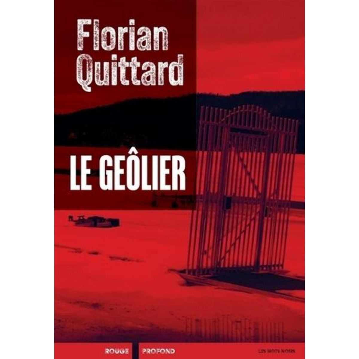 LE GEOLIER, Quittard Florian