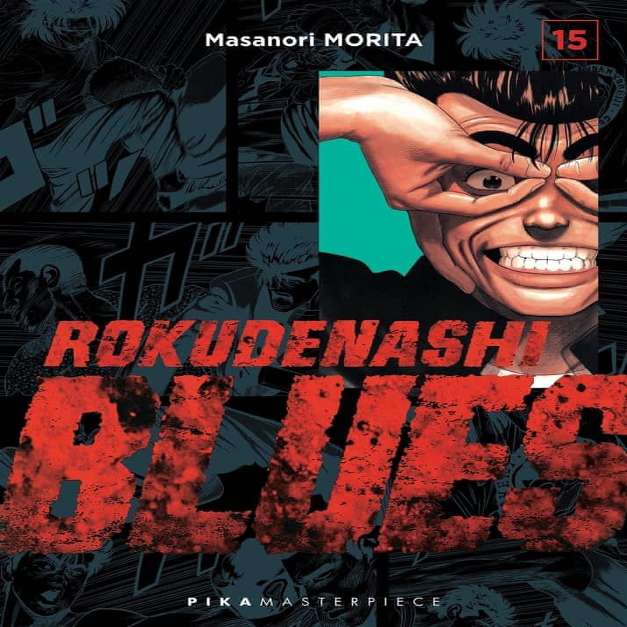 ROKUDENASHI BLUES TOME 15 , Morita Masanori