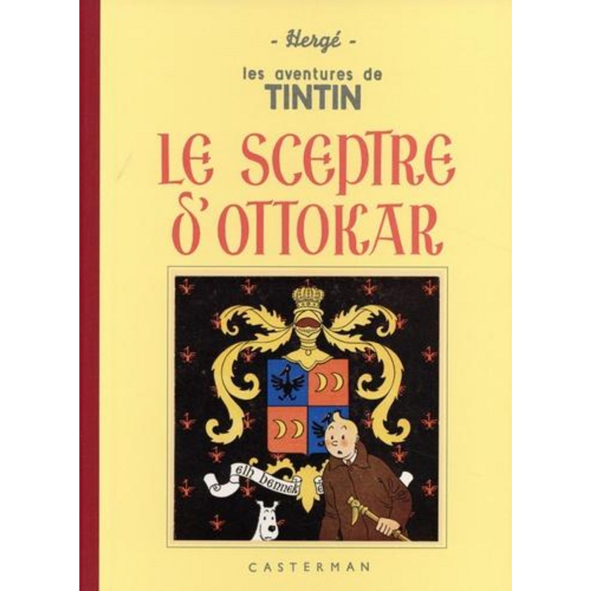 LES AVENTURES DE TINTIN : LE SCEPTRE D'OTTOKAR. EDITION FAC-SIMILE EN NOIR ET BLANC, Hergé