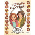 LES FILLES AU CHOCOLAT TOME 13 : COEUR CHOCOLATE, Cassidy Cathy