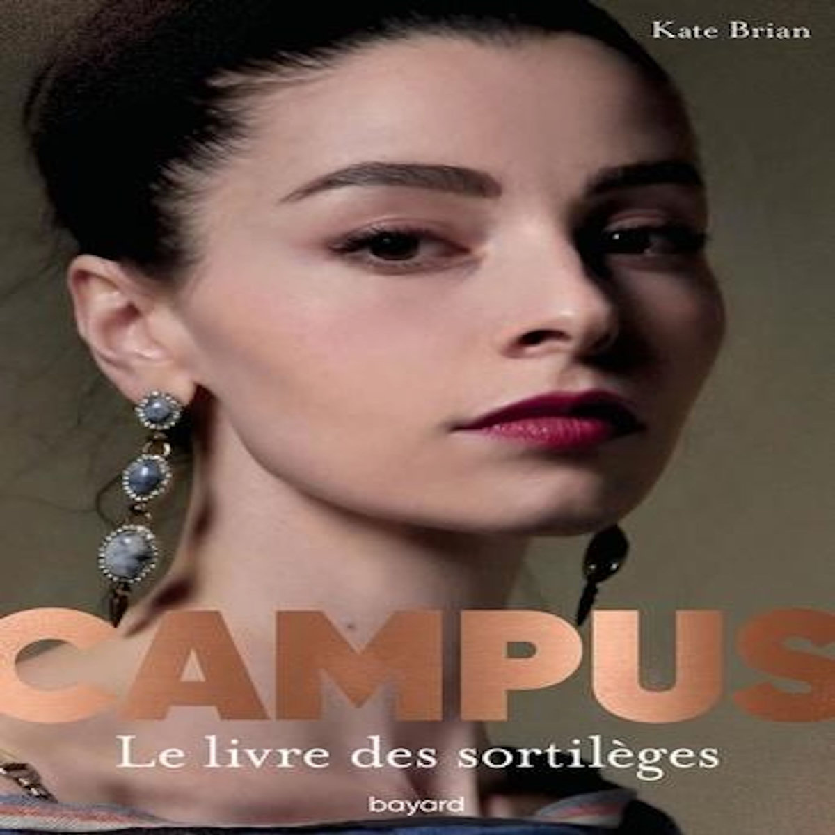 CAMPUS : LE LIVRE DES SORTILEGES, Brian Kate