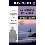 UNE ENQUETE DE MARY LESTER TOME 63 : LA DISPARUE DE LA BAIE, Failler Jean