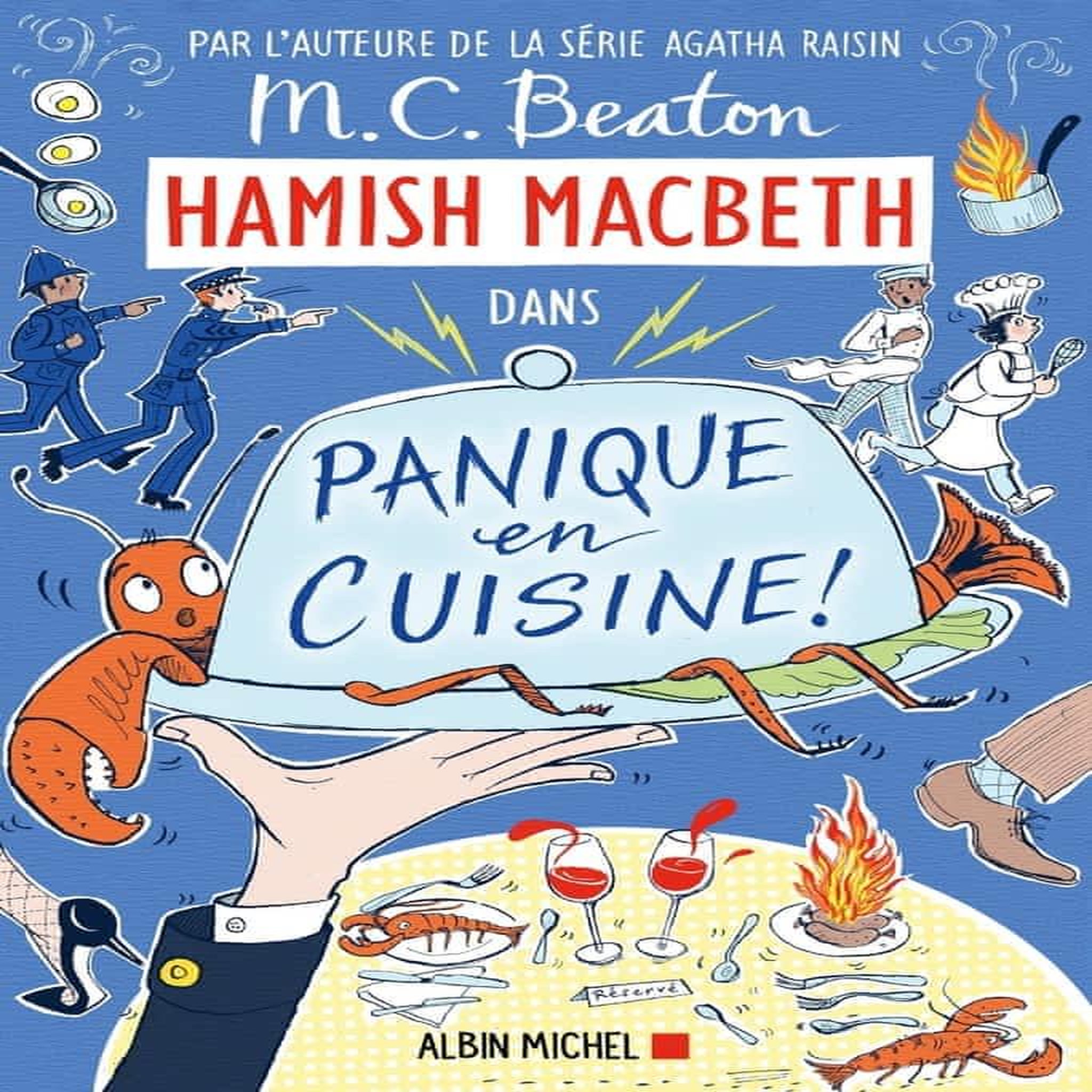 HAMISH MACBETH TOME 29 : PANIQUE EN CUISINE !, Beaton M. C.