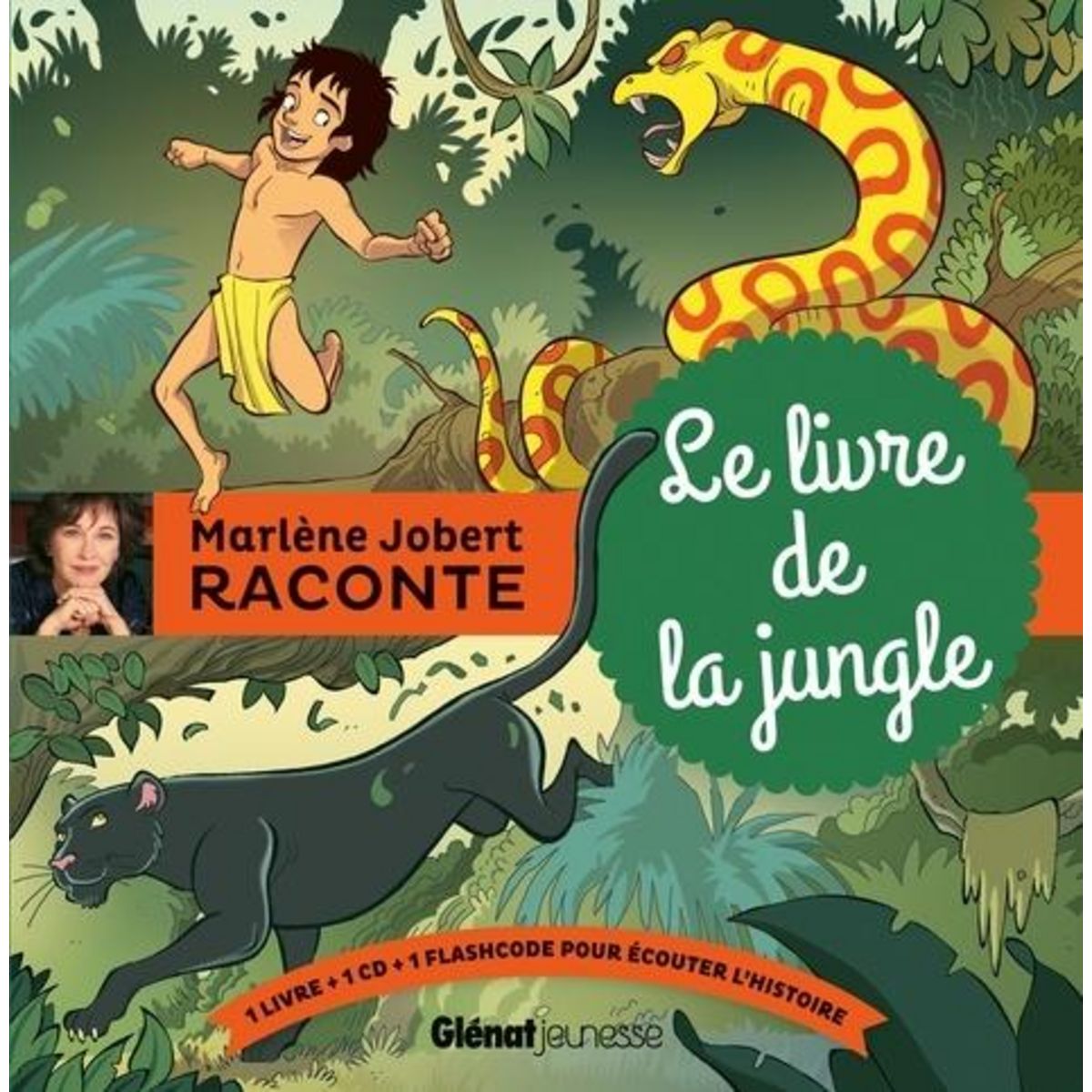 LE LIVRE DE LA JUNGLE. AVEC 1 CD AUDIO, Jobert Marlène