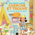 MON GRAND IMAGIER CHERCHE ET TROUVE. POUR RECONNAITRE LES OBJETS DU QUOTIDIEN !, Rubini Stéphanie