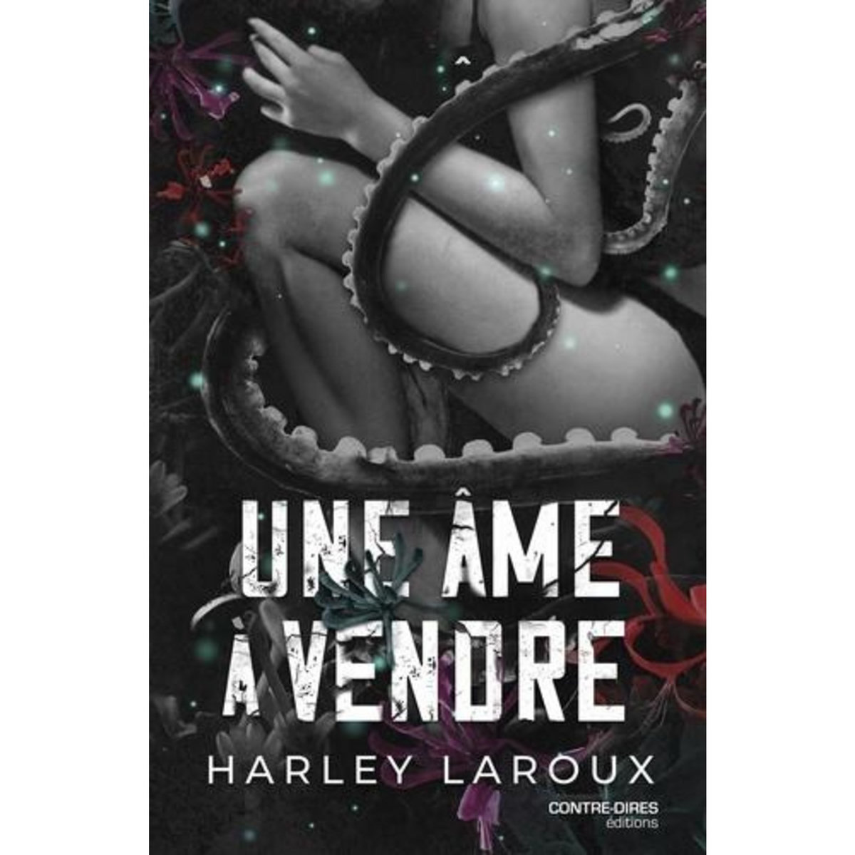 UNE AME A VENDRE, Laroux Harley