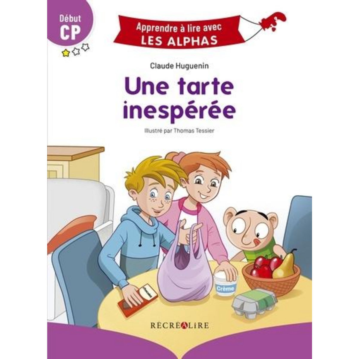UNE TARTE INESPEREE. DEBUT CP, Huguenin Claude