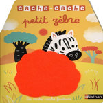 CACHE-CACHE PETIT ZEBRE, Luthringer Mélisande