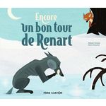 ENCORE UN BON TOUR DE RENART, Giraud Robert