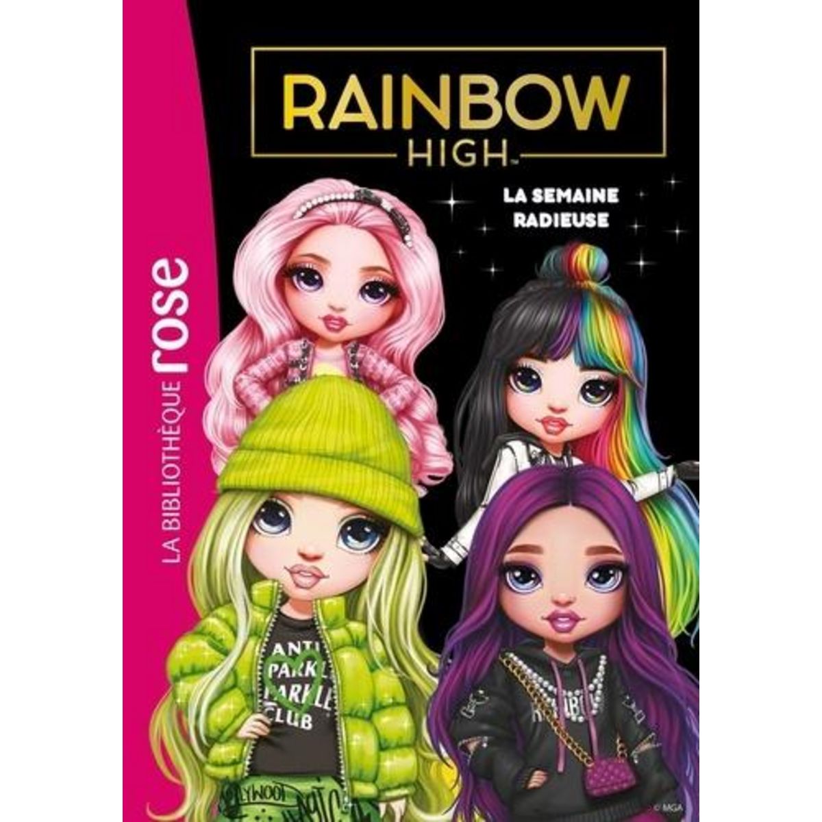 RAINBOW HIGH TOME 15 : LA SEMAINE RADIEUSE, Rubio-Barreau Vanessa