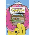 BIENVENUE CHEZ LES SIMPSONS. L'INCROYABLE HISTOIRE VRAIE DE LA SERIE CULTE, Pillon Thomas