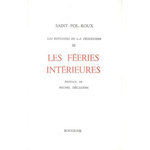 LES REPOSOIRS DE LA PROCESSION. TOME 3, LES FEERIES INTERIEURES, Saint-Pol-Roux