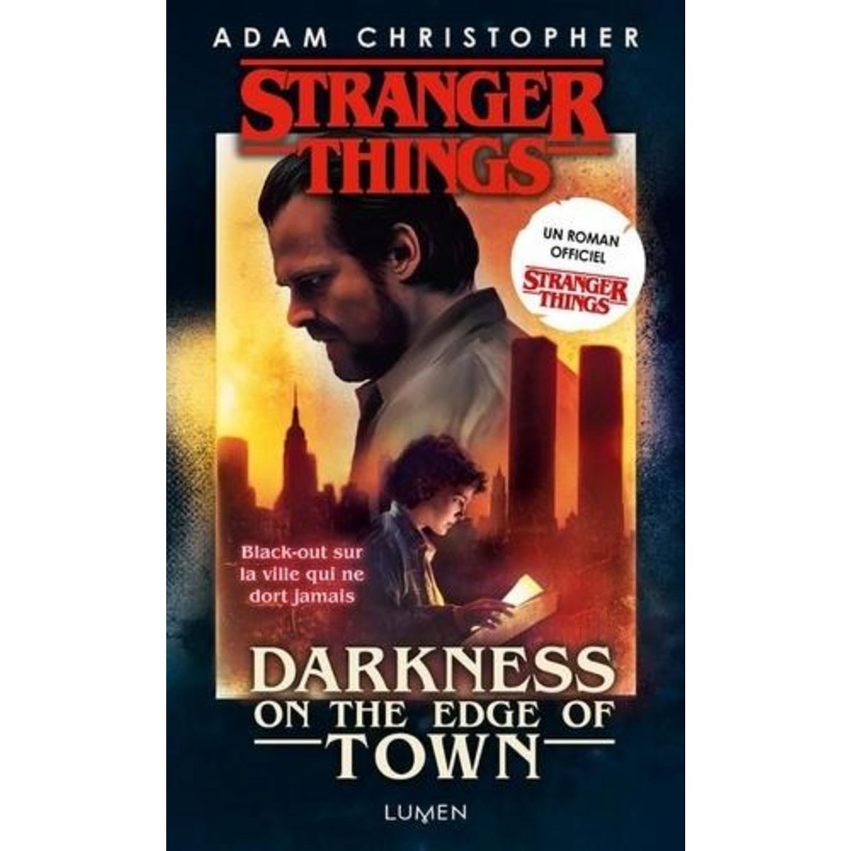 STRANGER THINGS : DARKNESS ON THE EDGE OF TOWN, Christopher Adam
