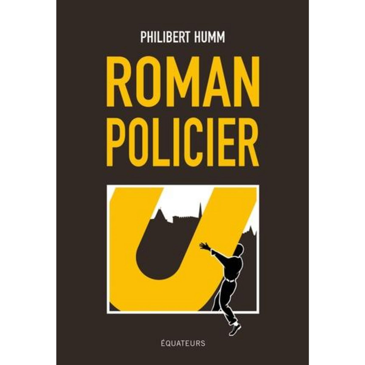 ROMAN POLICIER, Humm Philibert